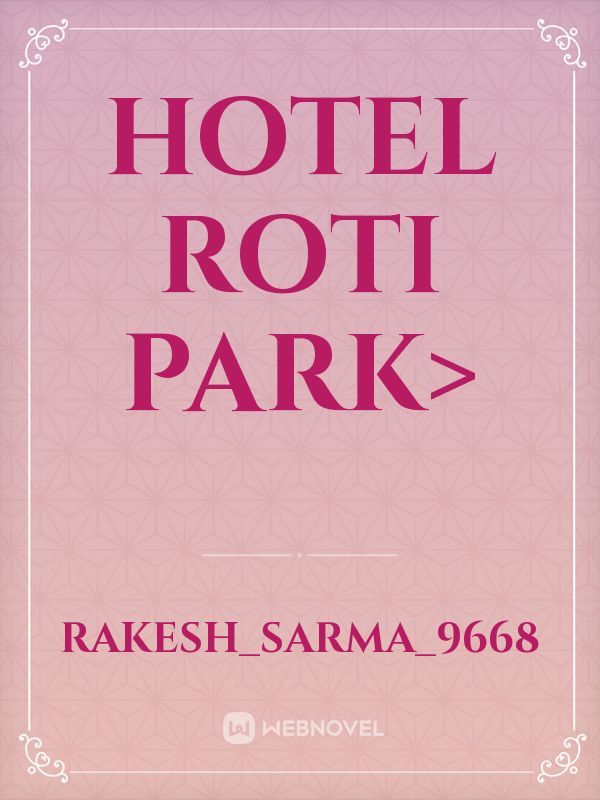 Hotel Roti Park>