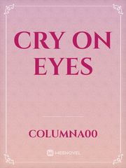 cry on eyes Book
