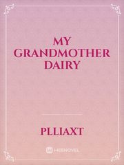 my grandmother dairy Book