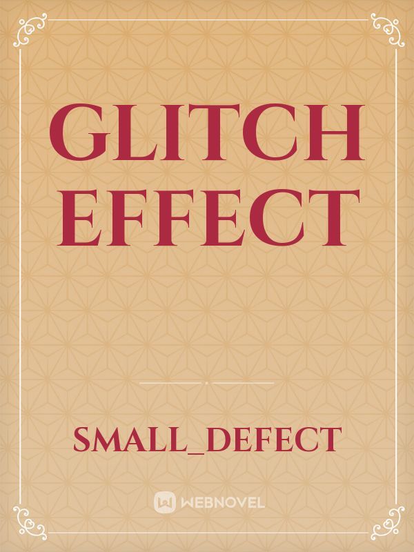 Glitch Effect