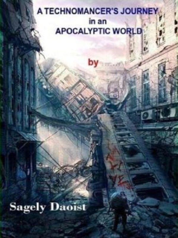 A technomancer’s journey in an apocalyptic world Book