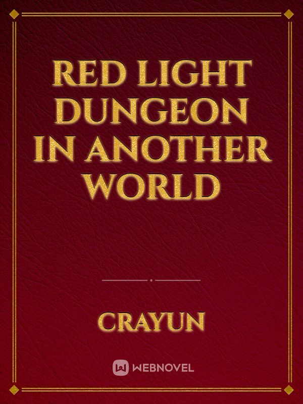 Red light Dungeon in Another World Book