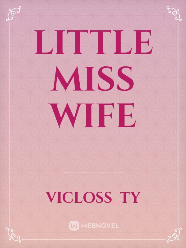little Miss wife