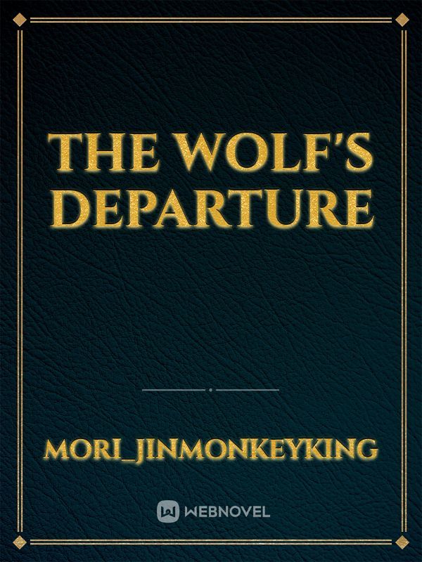 The Wolf's Departure Book