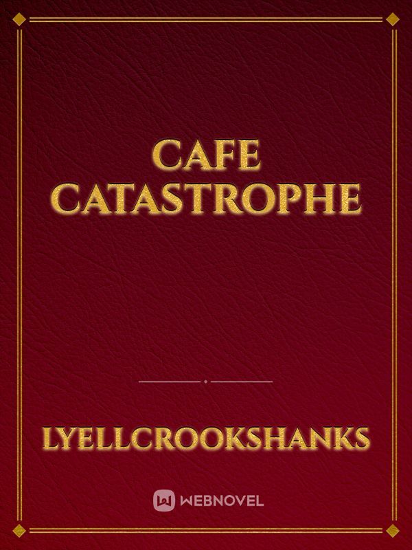 Cafe Catastrophe Book