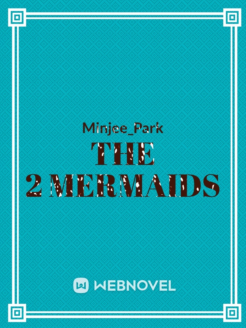 The 2 Mermaids Book