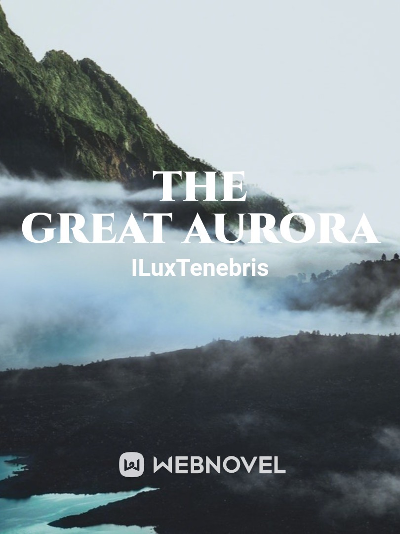 The Great Aurora