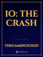 Io: The Crash Book