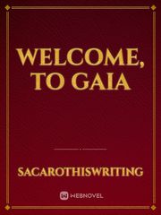 Welcome, To Gaia Book