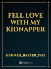 Fell love with my kidnapper Book