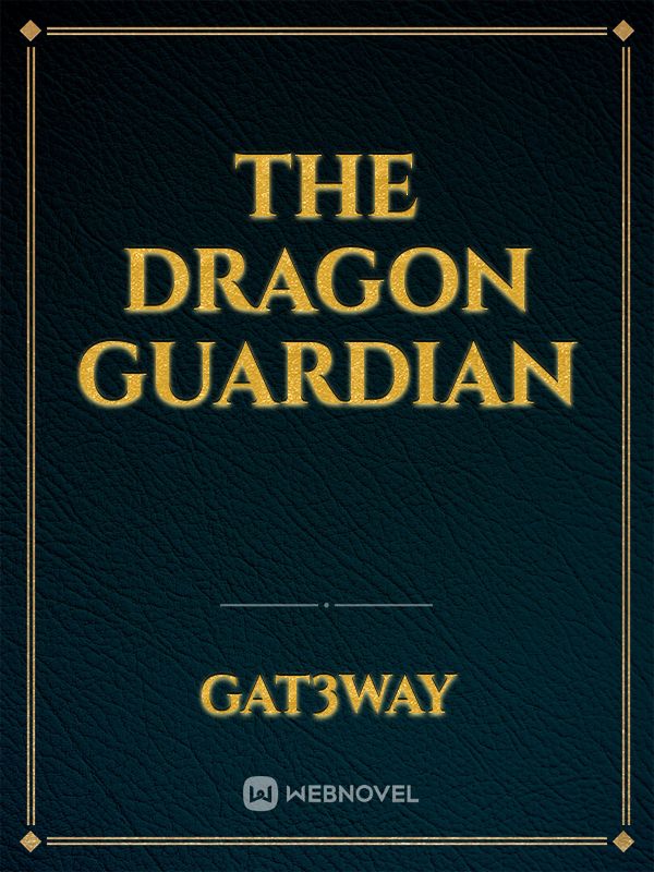 The Dragon Guardian