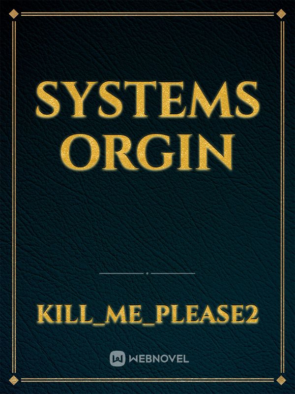 systems orgin