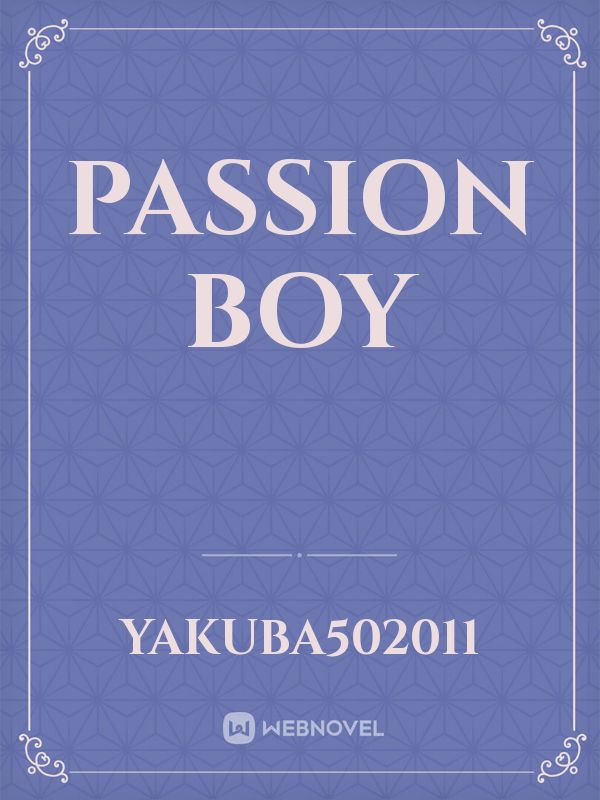 Passion Boy Book
