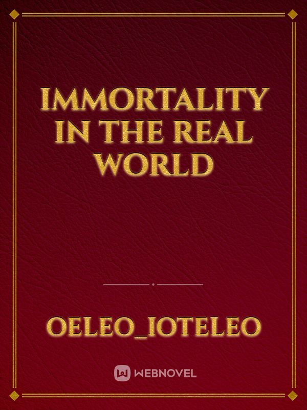 immortality in the real world Book