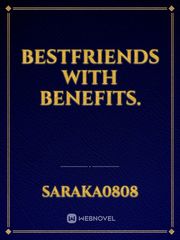 Bestfriends with benefits. Book