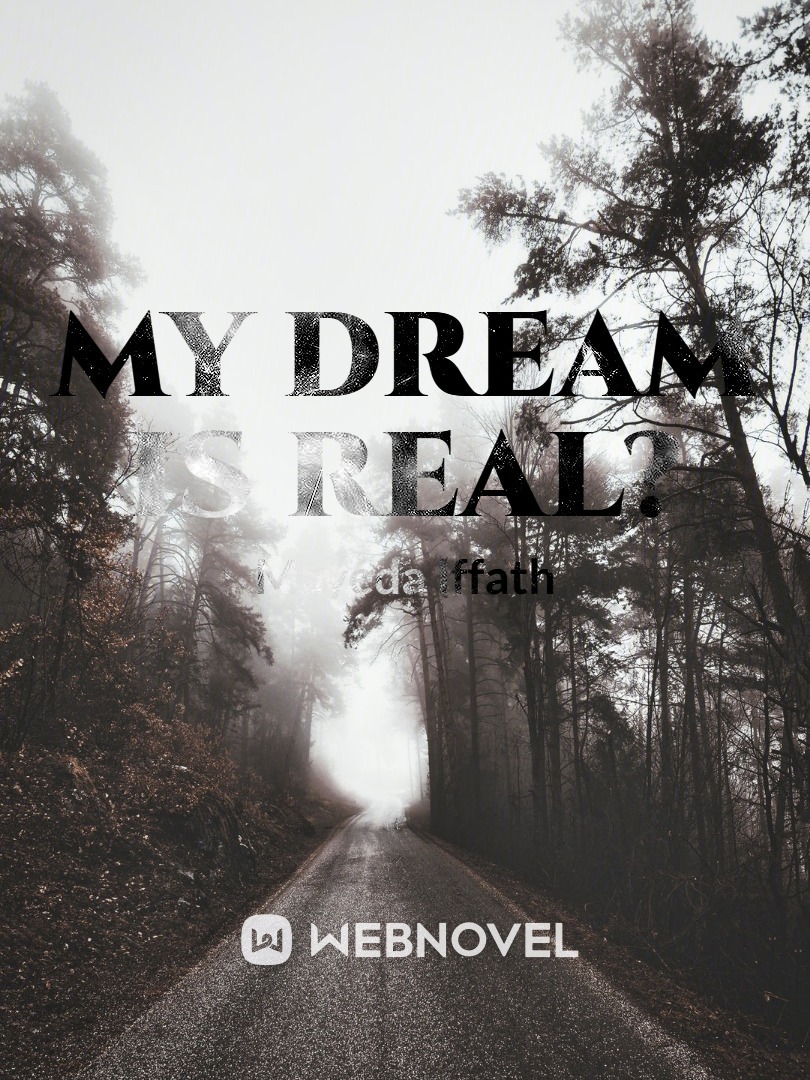 My dream is Real? Book