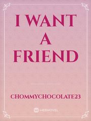 I want a friend Book
