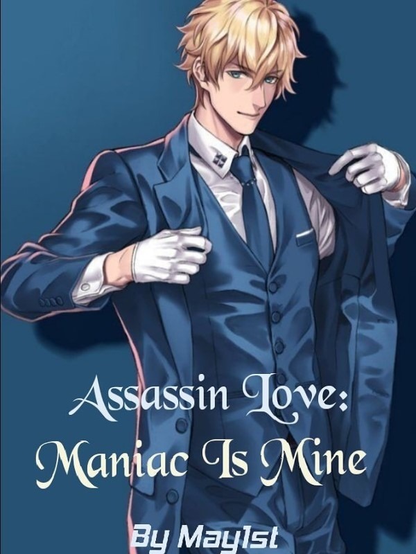 Assassin Love: Maniac Is Mine Book