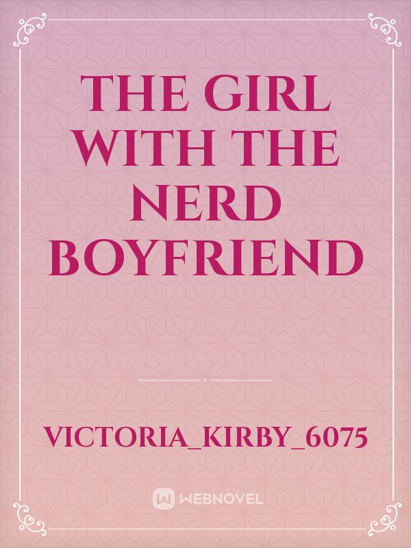 the girl with the nerd boyfriend Book