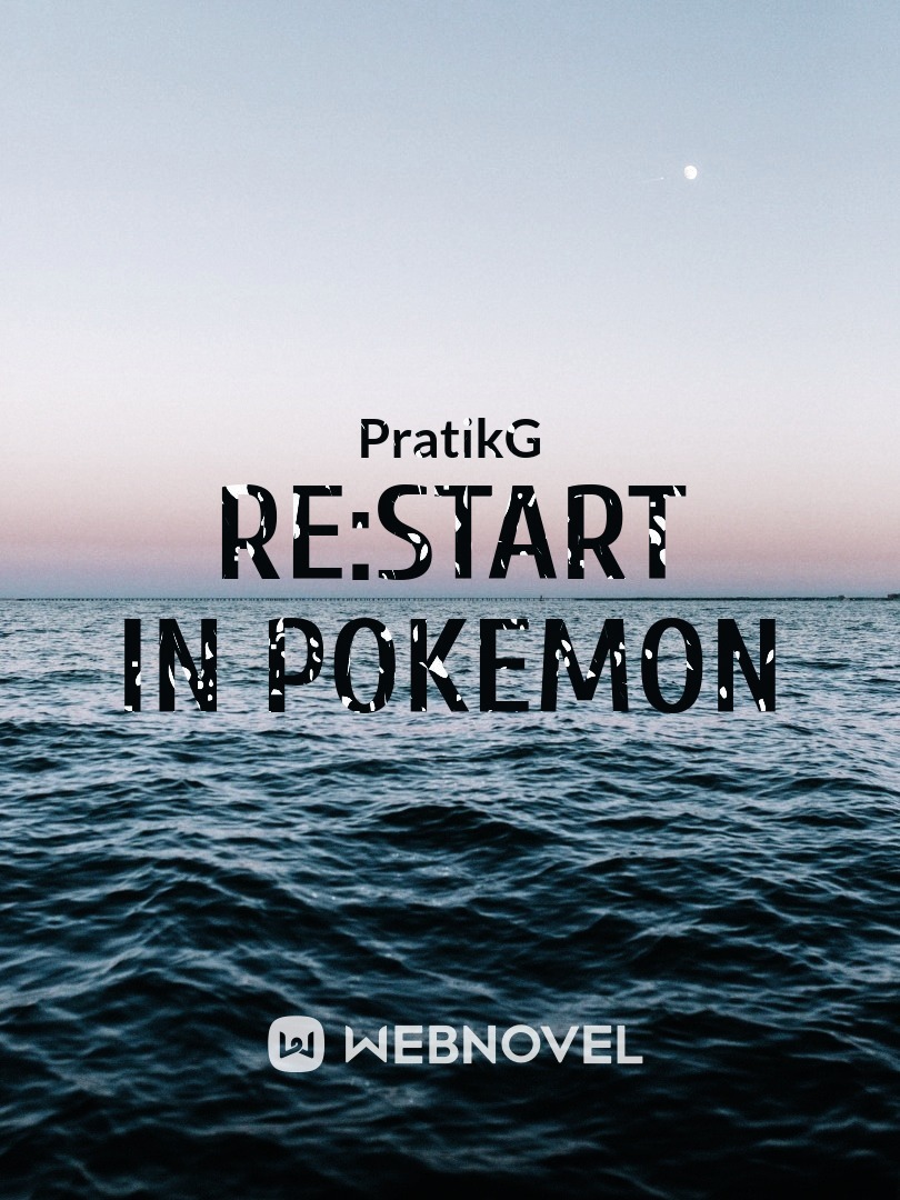 Re:Start In Pokemon