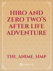 Hiro and zero two’s after life adventure Book