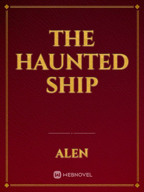 THE HAUNTED SHIP