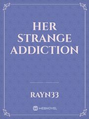 Her Strange Addiction Book