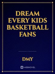 Dream Every Kids Basketball Fans Book