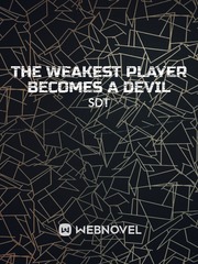 The Weakest Player Becomes A Devil Book