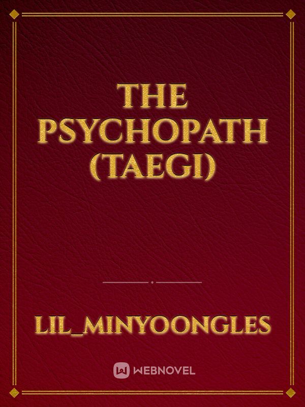 The psychopath (taegi) Book