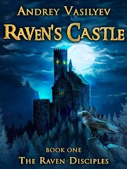 Raven’s Castle [The Raven Disciples Series] Book 1 Book