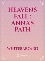 Heavens Fall : Anna's Path Book