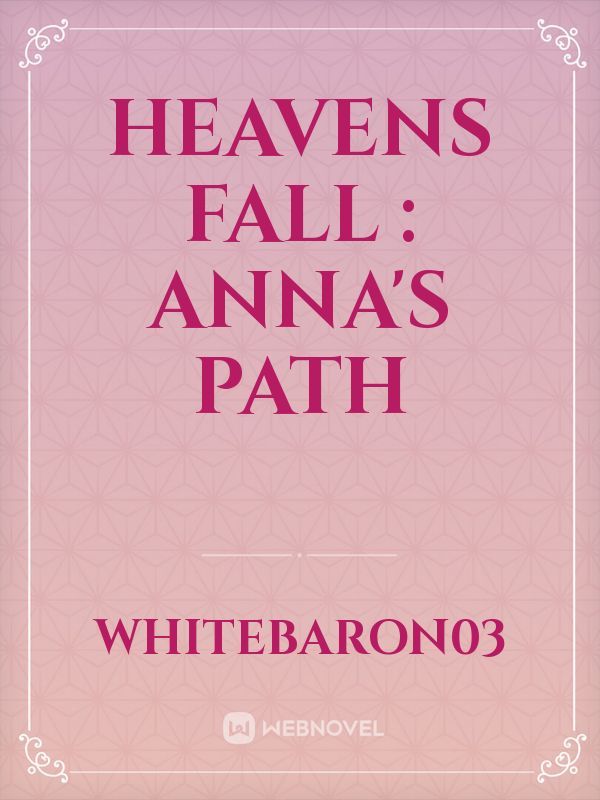 Heavens Fall : Anna's Path Book
