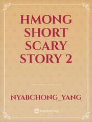 Hmong Short Scary Story 2 Book