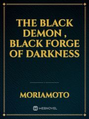 The Black Demon , black forge of darkness Book