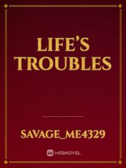 Life’s troubles Book