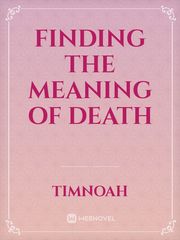 Finding the meaning of  death Book