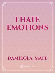 I hate emotions Book