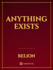 Anything Exists Book