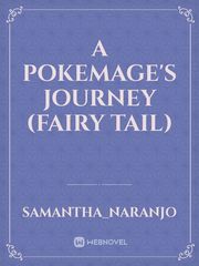 A Pokemage's Journey (Fairy Tail) Book
