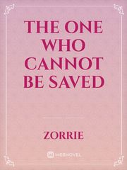 The One Who Cannot be Saved Book