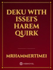 deku with issei's harem quirk Book