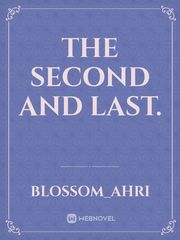 The Second And Last. Book