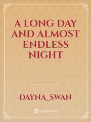 A long day and almost endless night Book