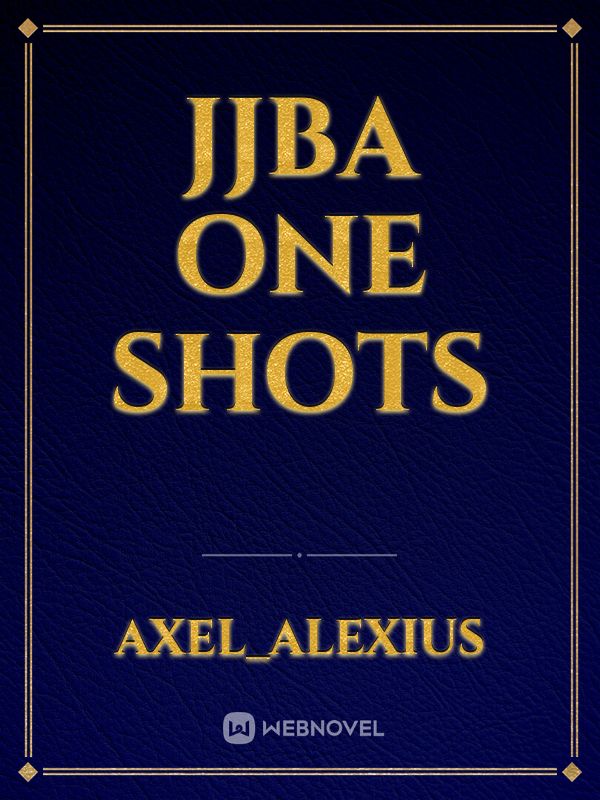JJBA One Shots Book