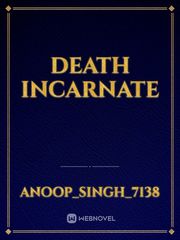 DEATH INCARNATE Book