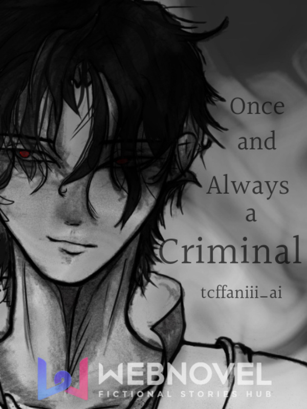 Forever a Criminal