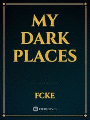 My Dark Places Book