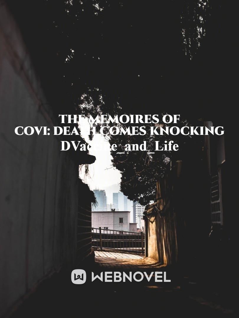 The Memoires of Covi: Death Comes Knocking Book
