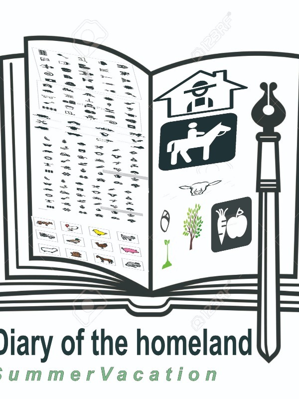 Diary of the Homeland : Summer Vacation
